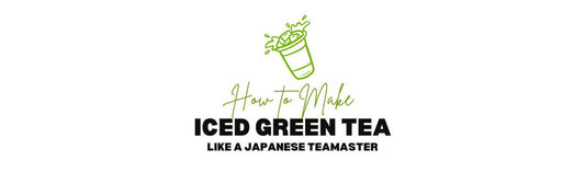 How to Make Iced Green Tea Like a Japanese Teamaster