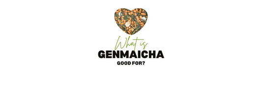 what is genmaicha good for