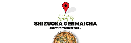 what is shizuoka genmaicha and why its so special